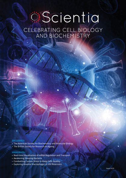 Scientia Issue #110 | Celebrating Cell Biology and Biochemistry