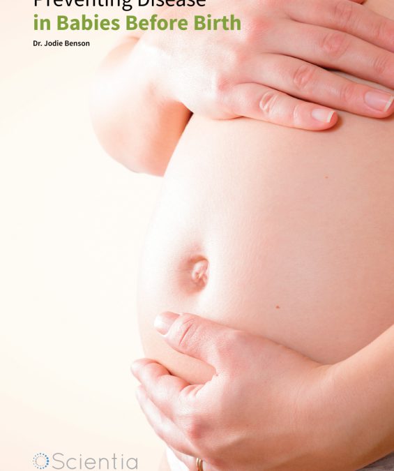 Dr Jodie Benson – Preventing Disease in Babies Before Birth