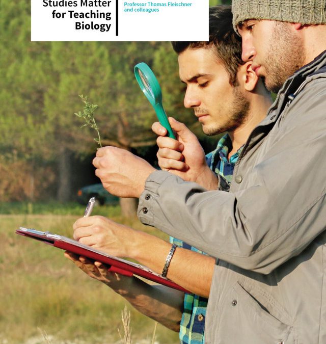 Professor Thomas Fleischner and colleagues – Why Field Studies Matter for Teaching Biology