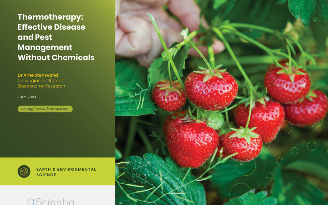Dr Arne Stensvand | Thermotherapy: Effective Disease and Pest Management Without Chemicals