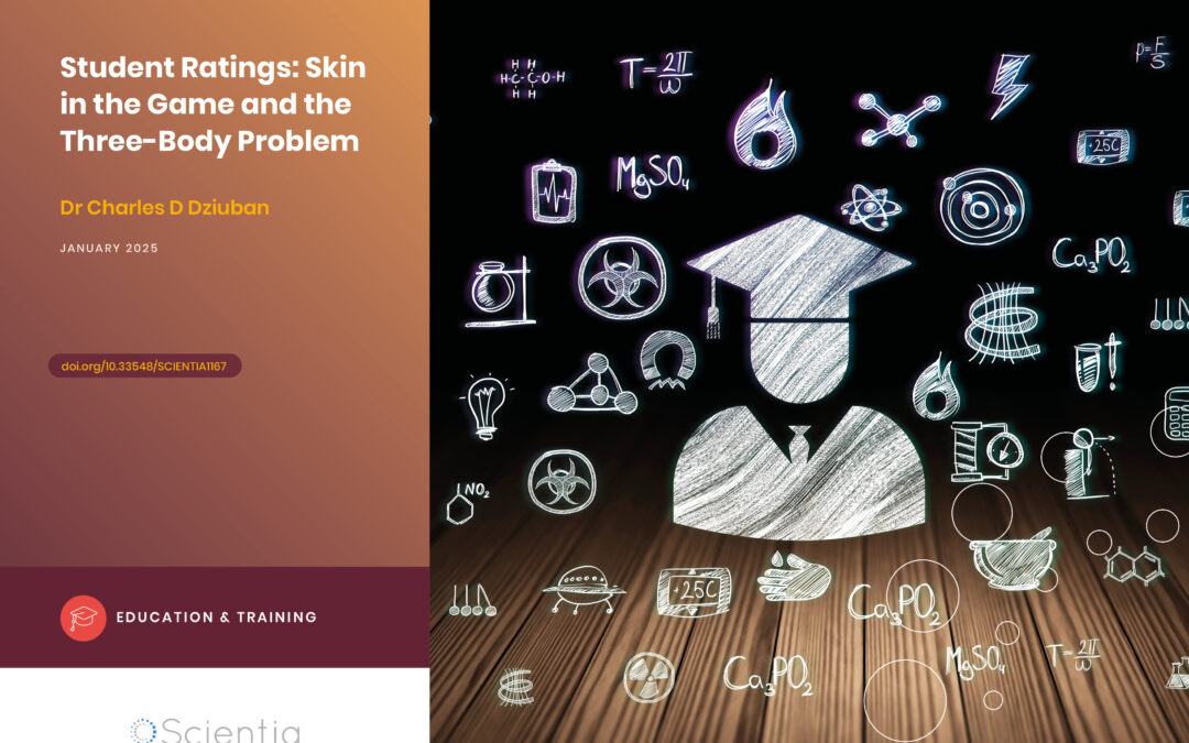 Dr Charles Dziuban | Student Ratings: Skin in the Game and the Three-Body Problem