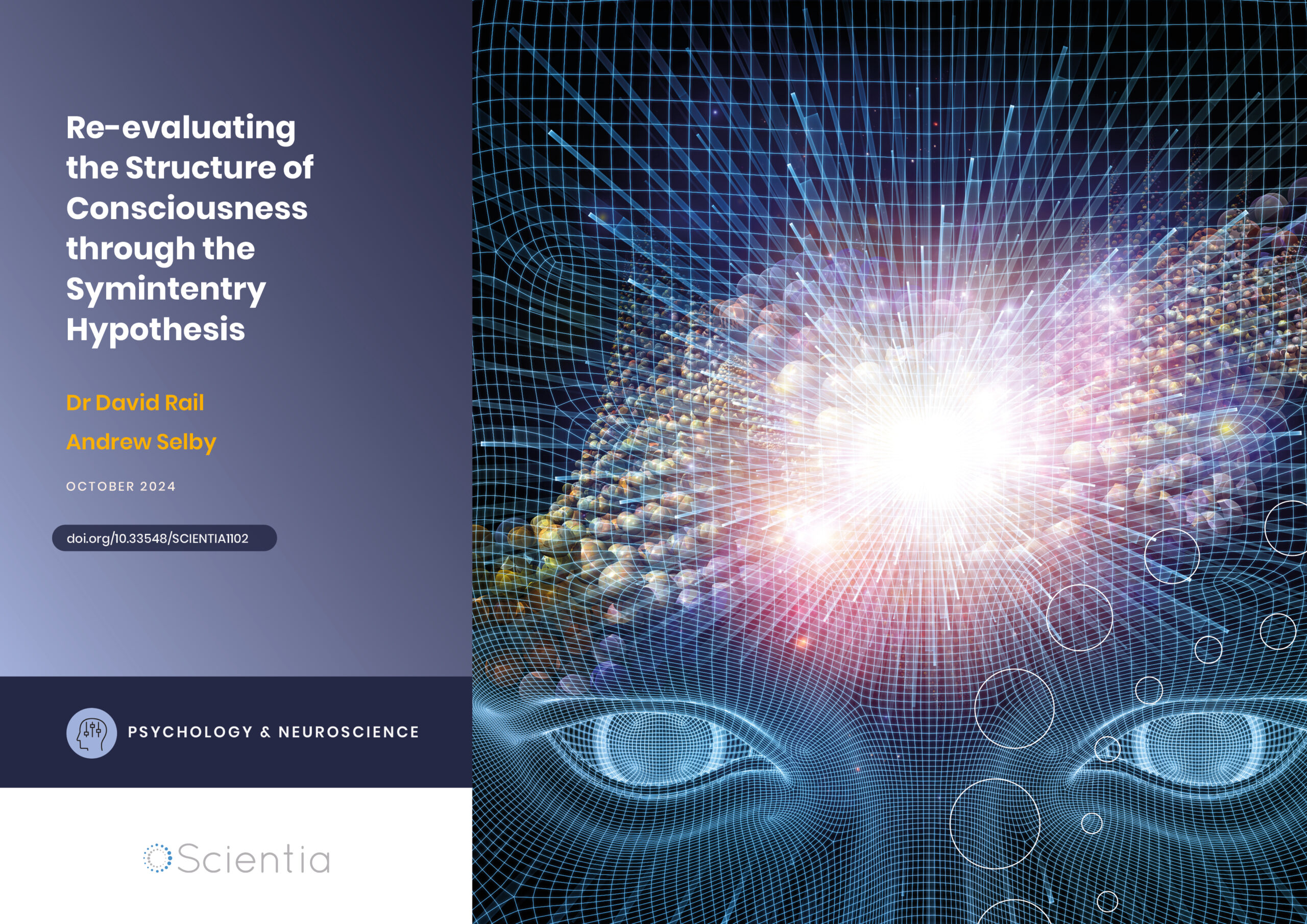 Dr David Rail – Mr Andrew Selby | Re-evaluating the Structure of Consciousness through the Symintentry Hypothesis