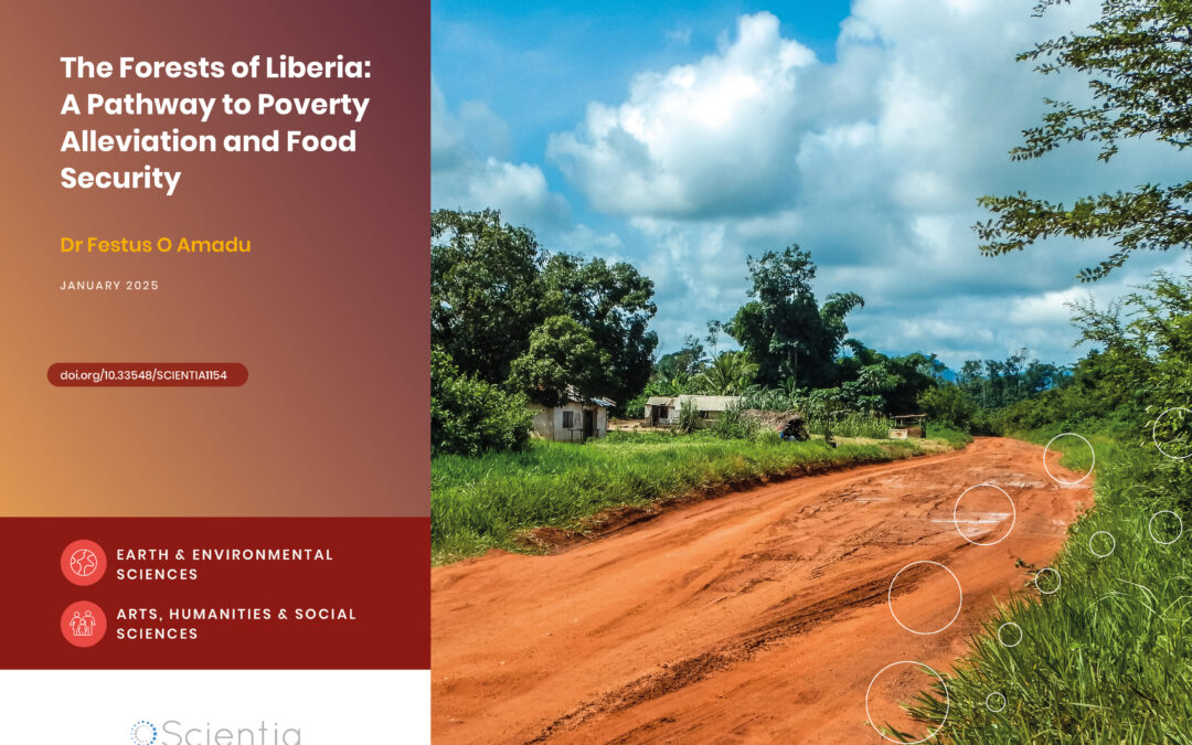 Dr Festus O Amadu | The Forests of Liberia: A Pathway to Poverty Alleviation and Food Security