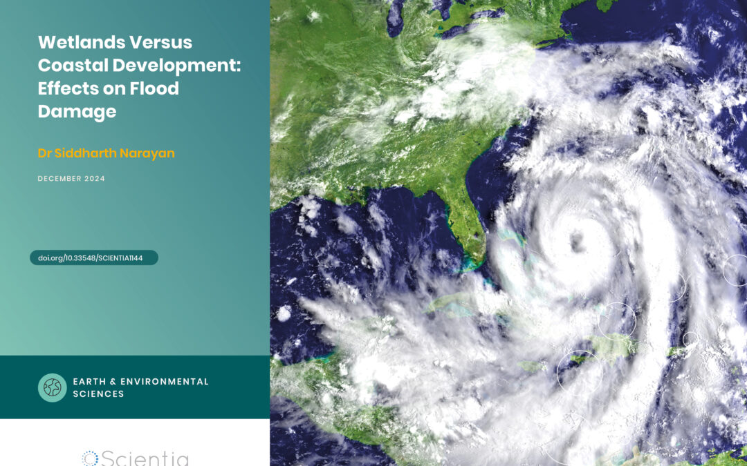 Dr Siddharth Narayan | Wetlands Versus Coastal Development: Effects on Flood Damage