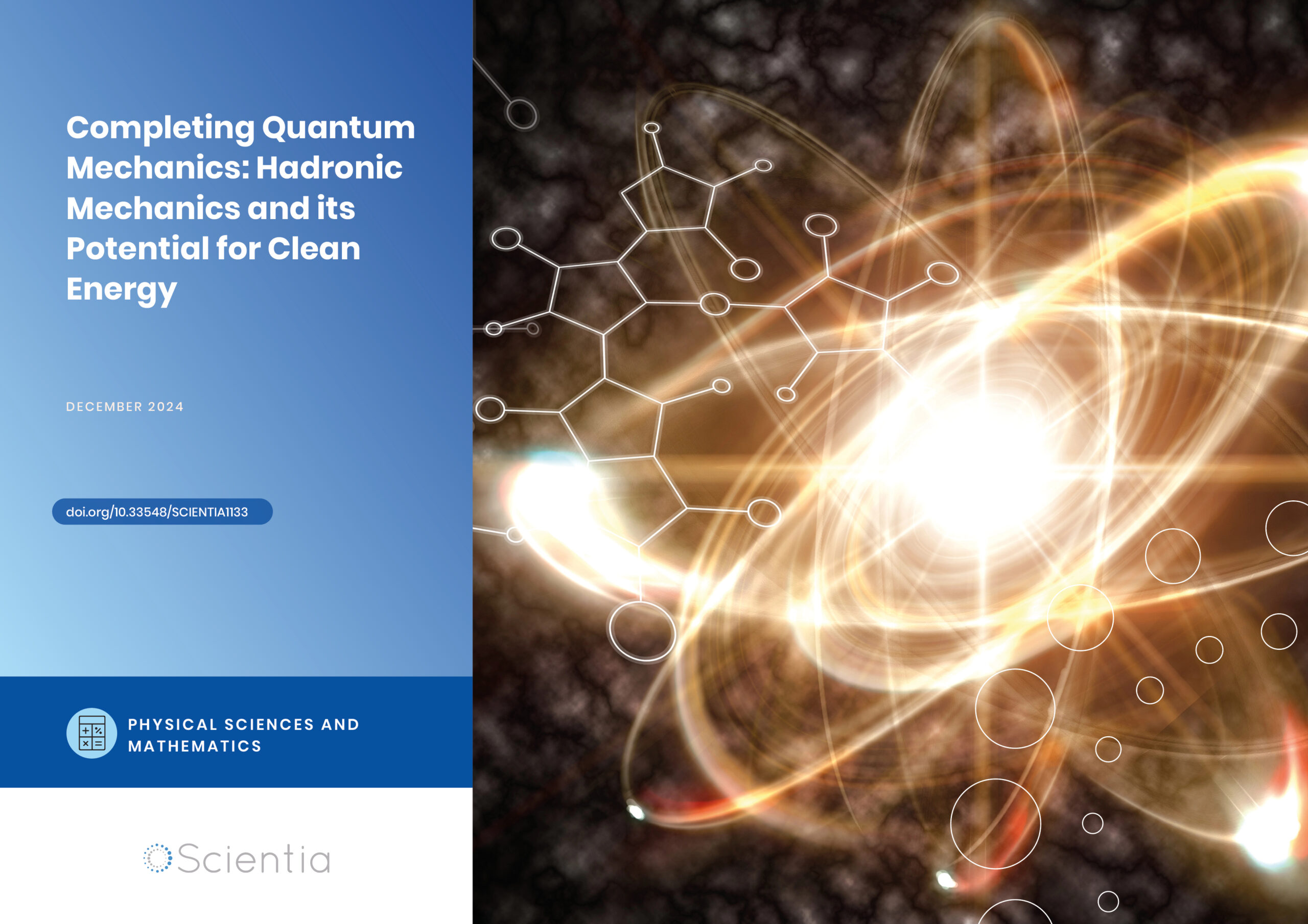 Completing Quantum Mechanics: Hadronic Mechanics and its Potential for Clean Energy